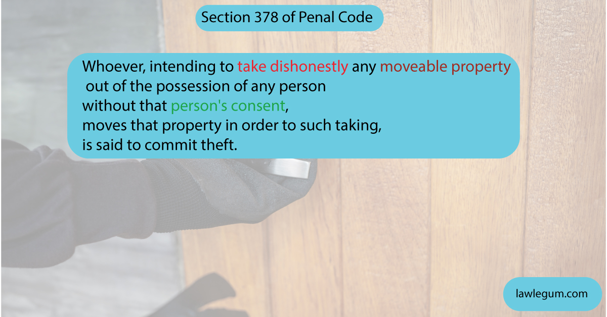 Theft IPC Section 378 | Punishment For Theft Section 379 - Law Legum